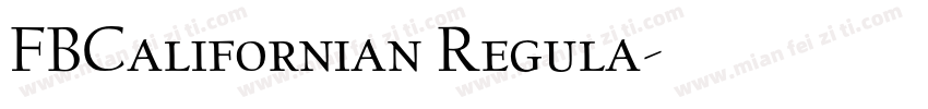 FBCalifornian Regula字体转换